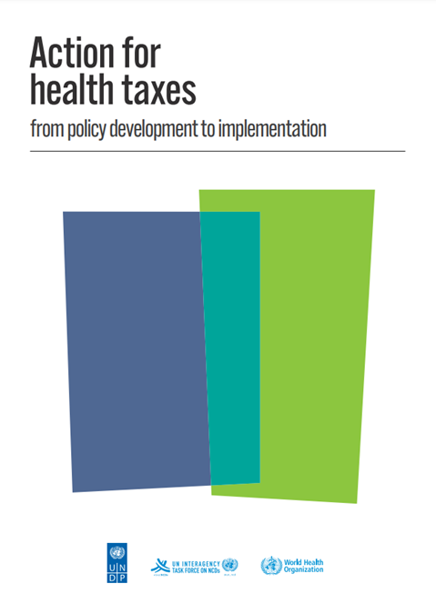 Action for health taxes: from policy development to implementation